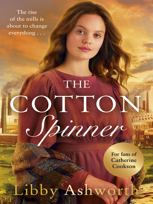 Title details for The Cotton Spinner by Libby Ashworth - Wait list